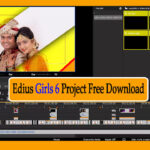 Open-Data-Download-Edius-Girls-6-Project-Free-Download-